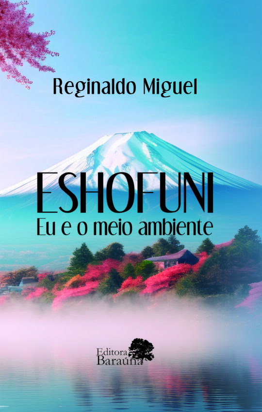 Eshofuni: eu e o meio ambiente
